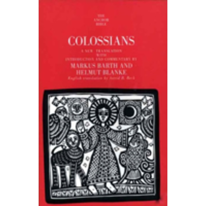 colossians: a new translation with introduction & commentary