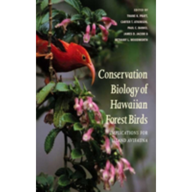 conservation biology of hawaiian forest birds: implications for island avifauna