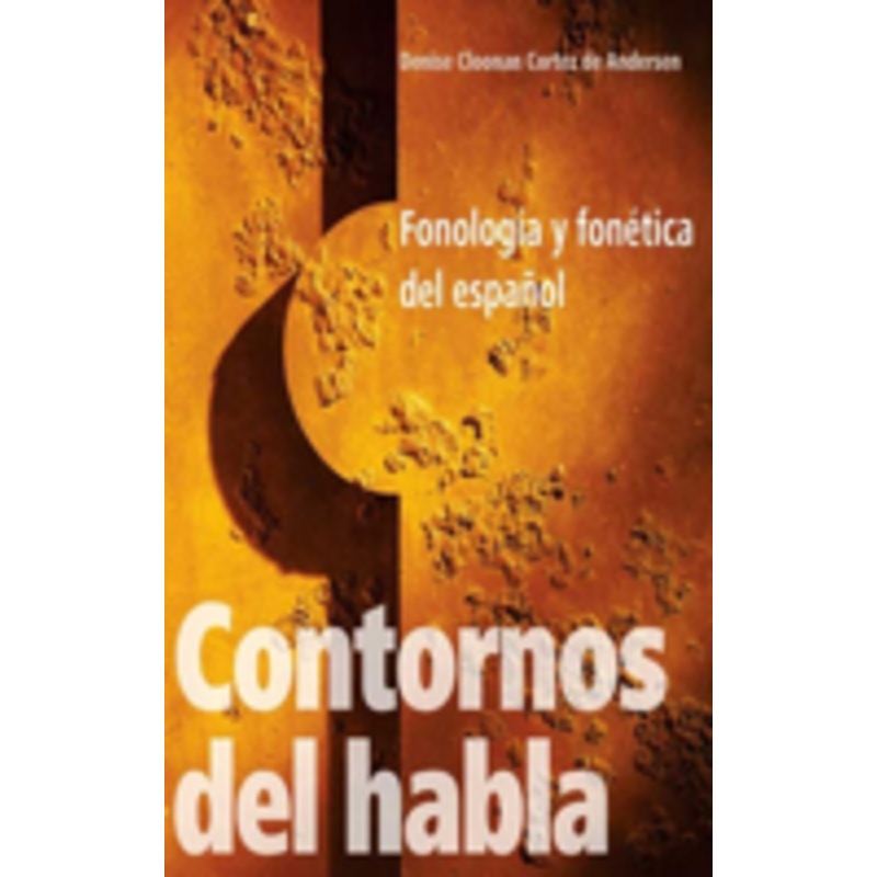 contornos del habla: fonologa y fontica del espaol