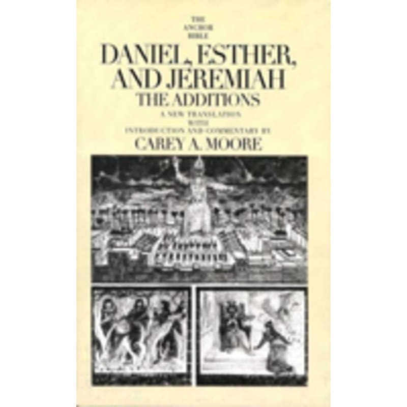 daniel, esther, and jeremiah: the additions