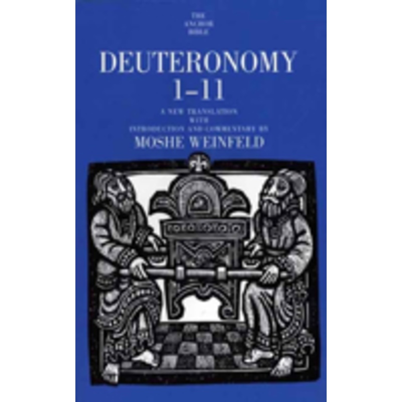 deuteronomy 1-11: a new translation with introduction and commentary