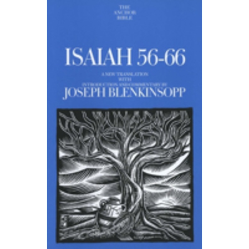 isaiah 56-66: a new translation with introduction and commentary
