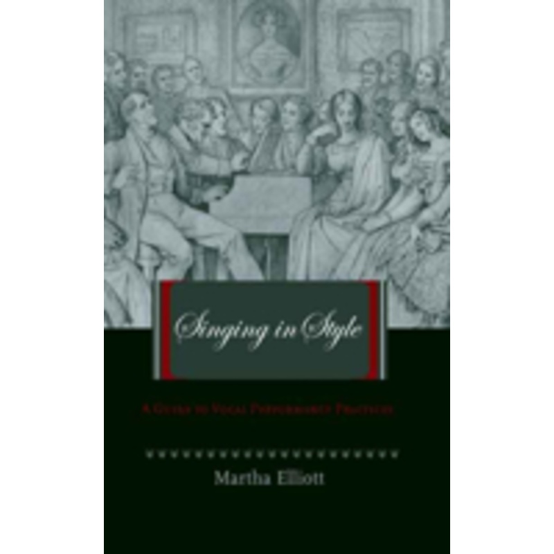 singing in style: a guide to vocal performance practices