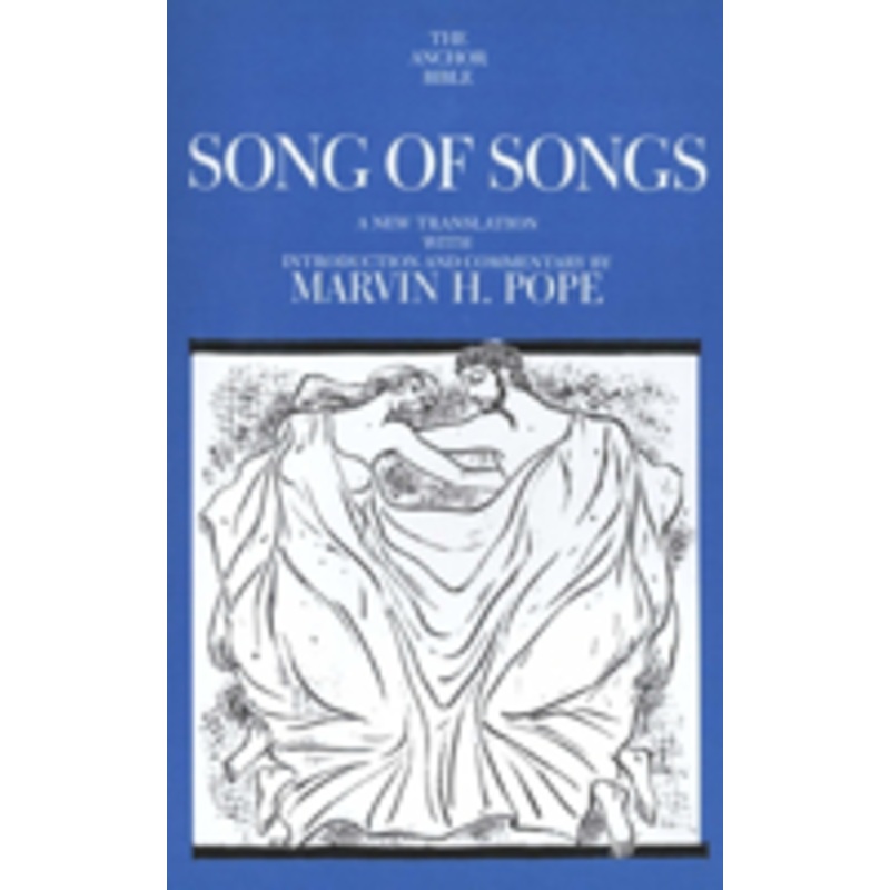 song of songs: a new translation with introduction and commentary