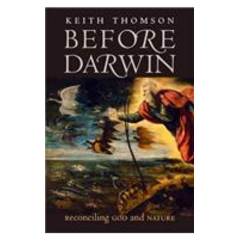 before darwin: reconciling god and nature