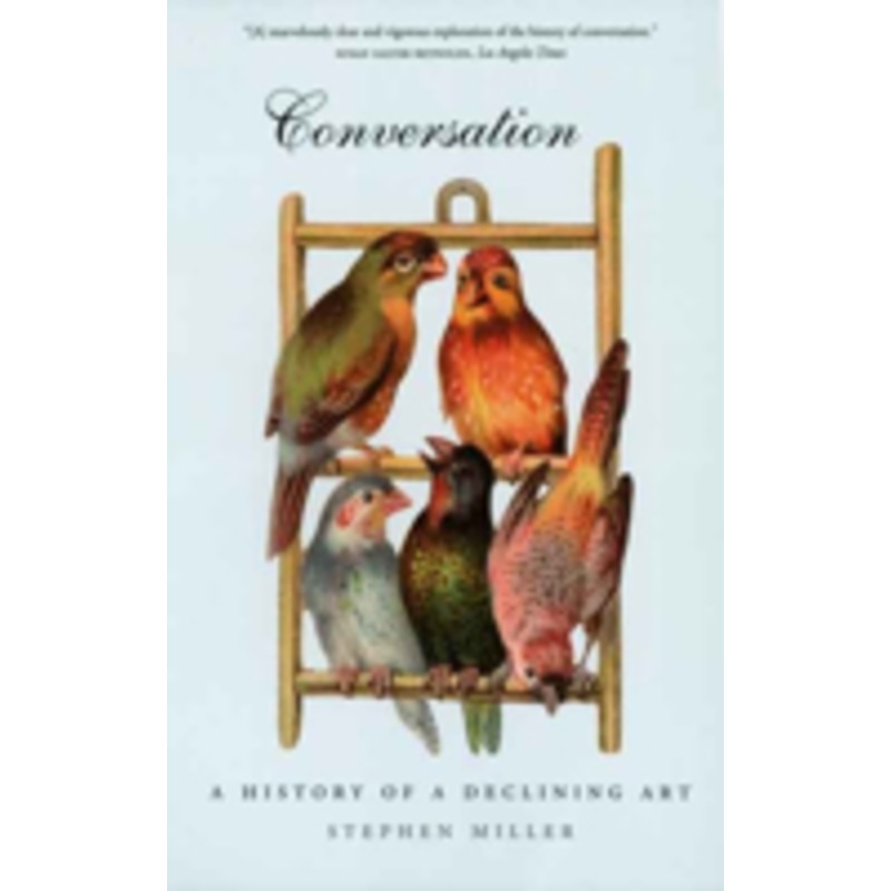conversation: a history of a declining art