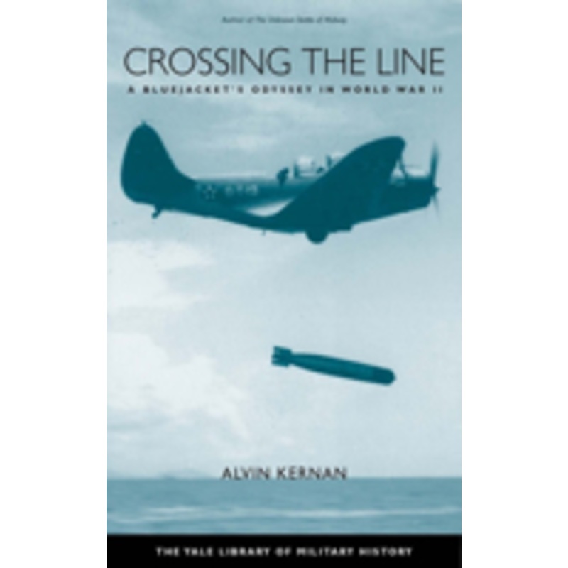 crossing the line: a bluejacket’s odyssey in world war ii