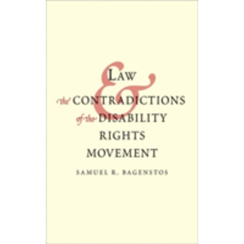 law and the contradictions of the disability rights movement