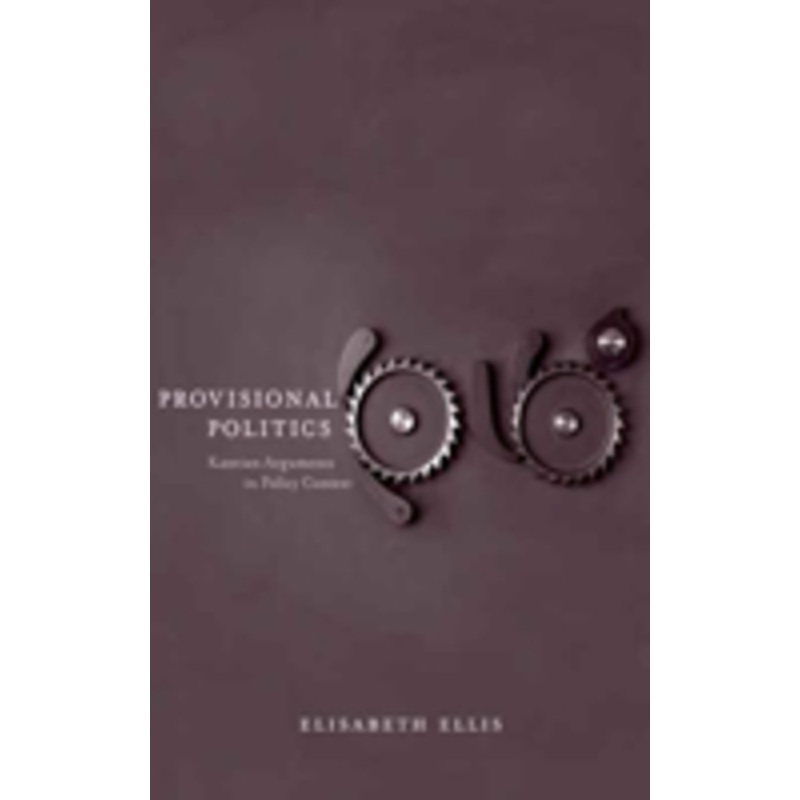 provisional politics: kantian arguments in policy context