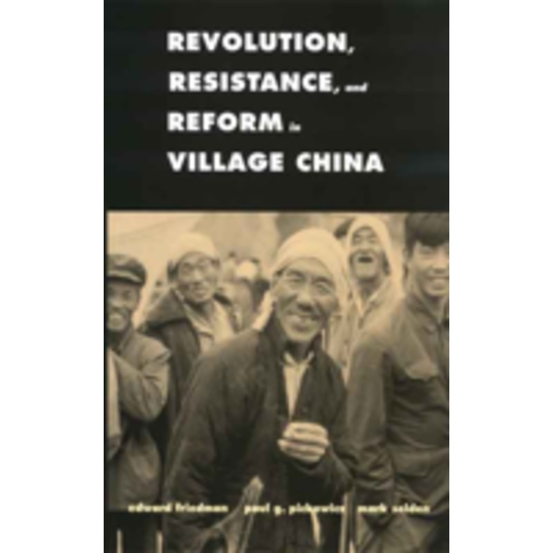 revolution, resistance, and reform in village china