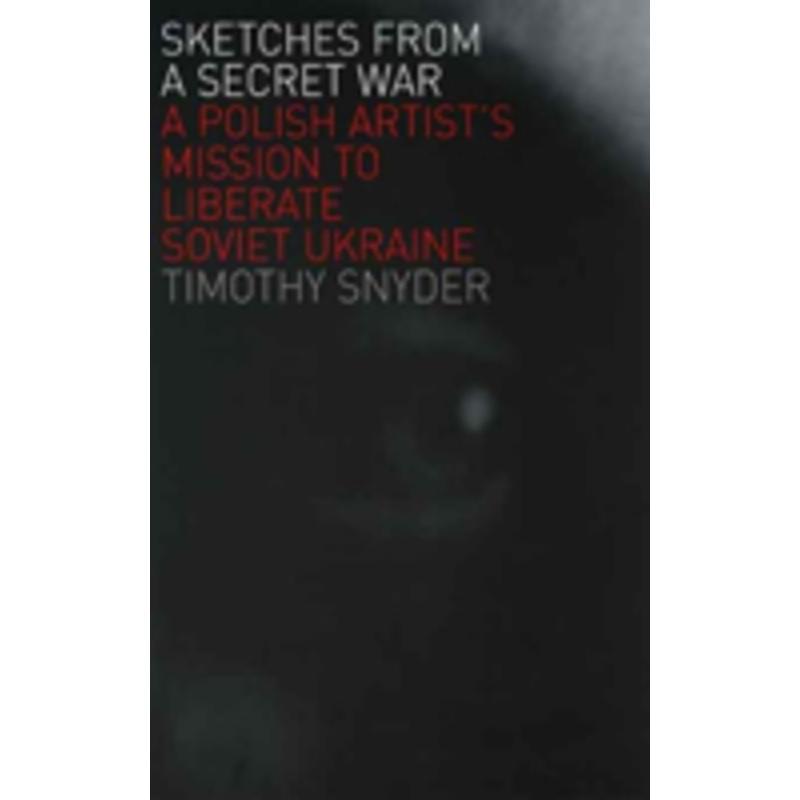 sketches from a secret war: a polish artist’s mission to liberate soviet ukraine