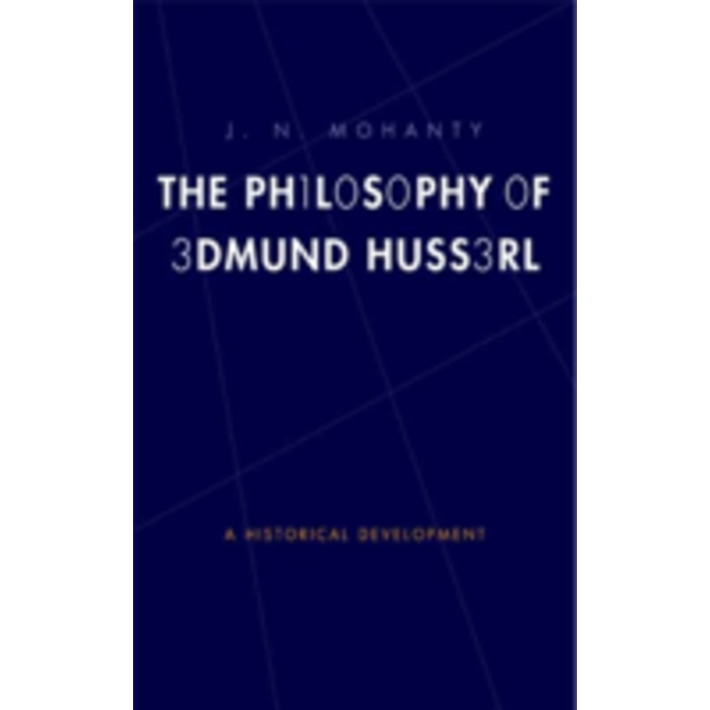the philosophy of edmund husserl: a historical development