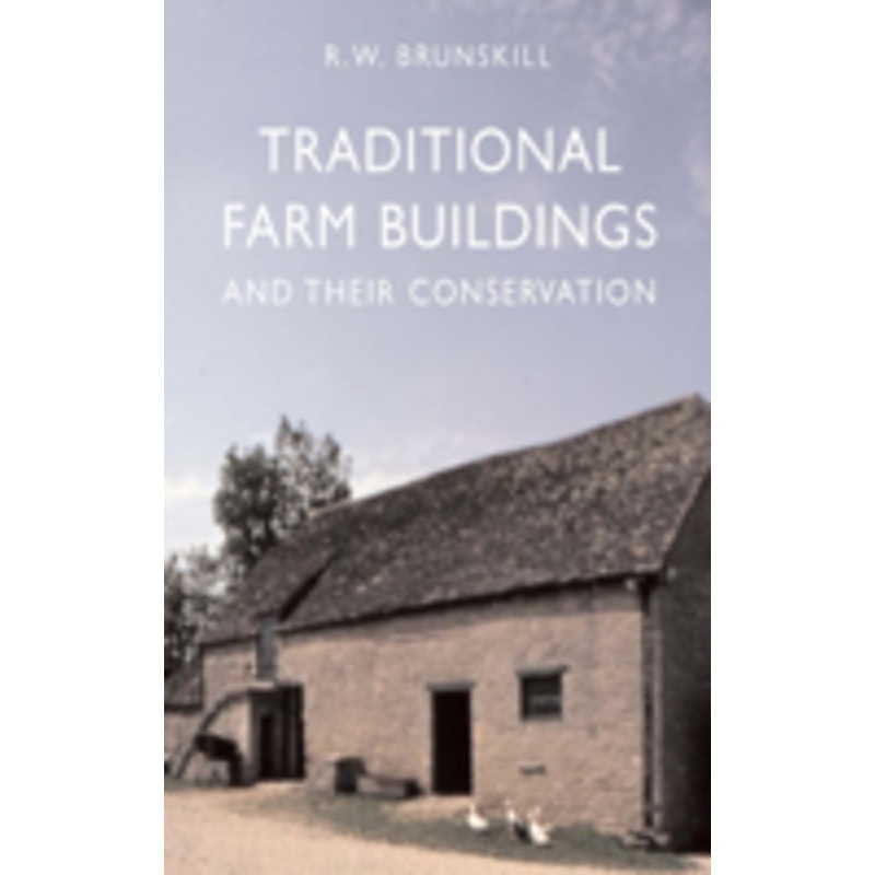 traditional farm buildings and their conservation