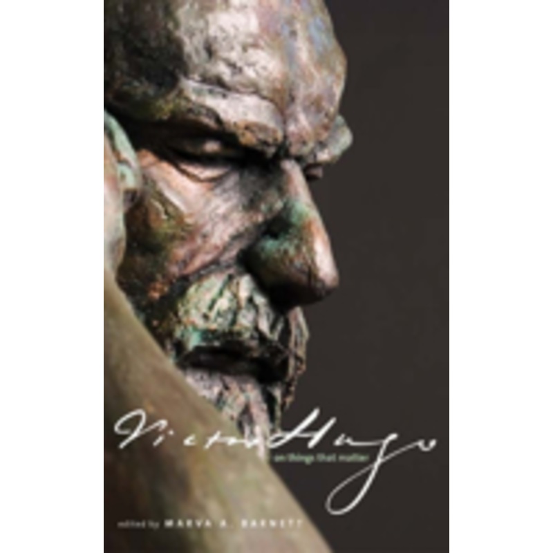 victor hugo on things that matter: a reader