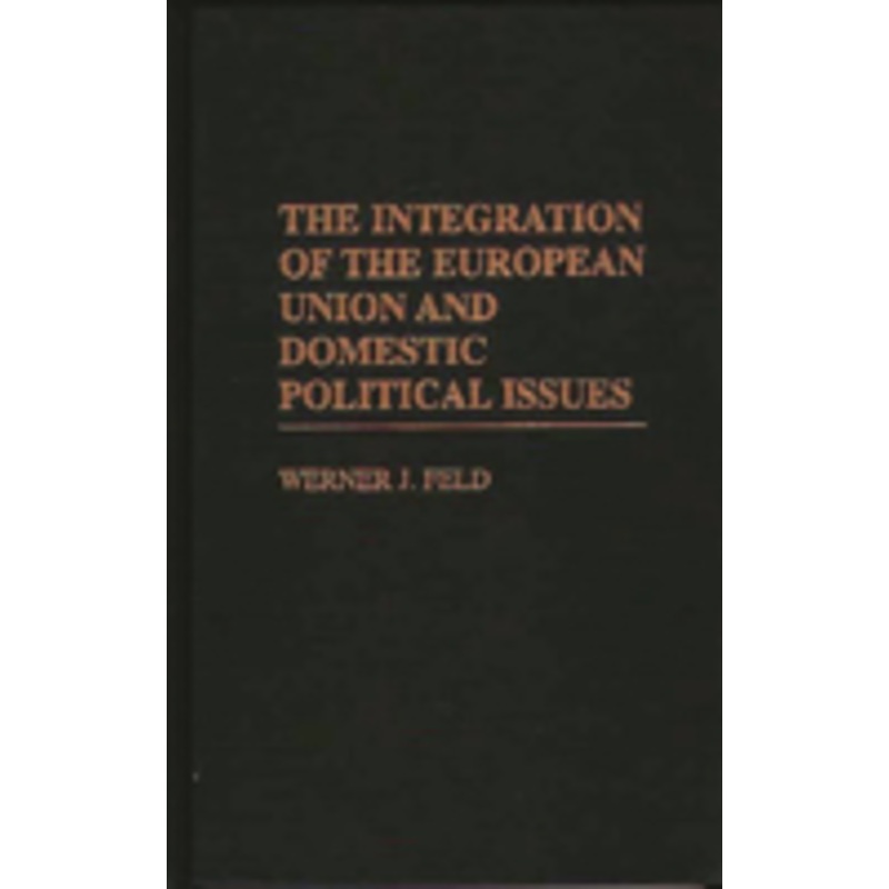 integration of the european union and domestic political issues
