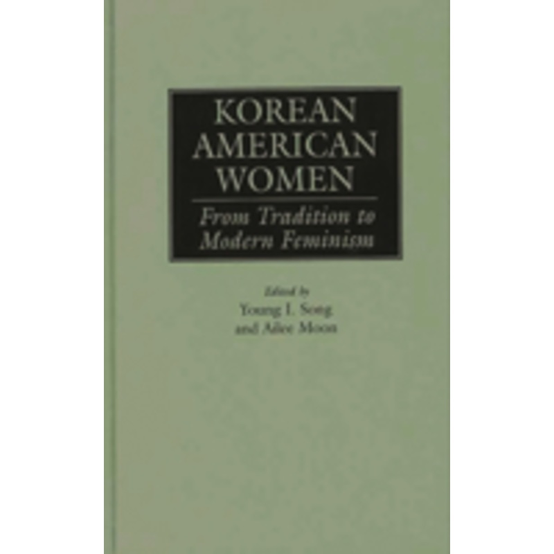 korean american women: from tradition to modern feminism
