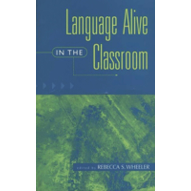 language alive in the classroom