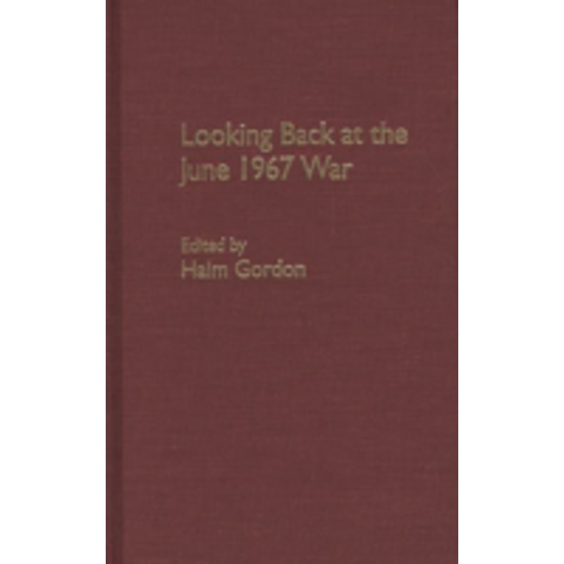 looking back at the june 1967 war