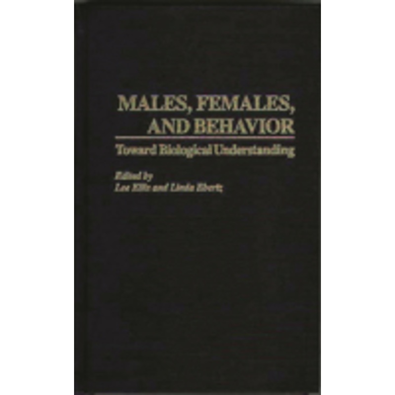 males, females, and behavior: toward biological understanding