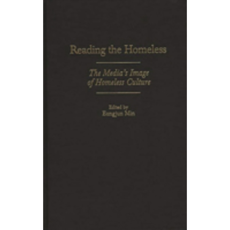 reading the homeless: the media’s image of homeless culture