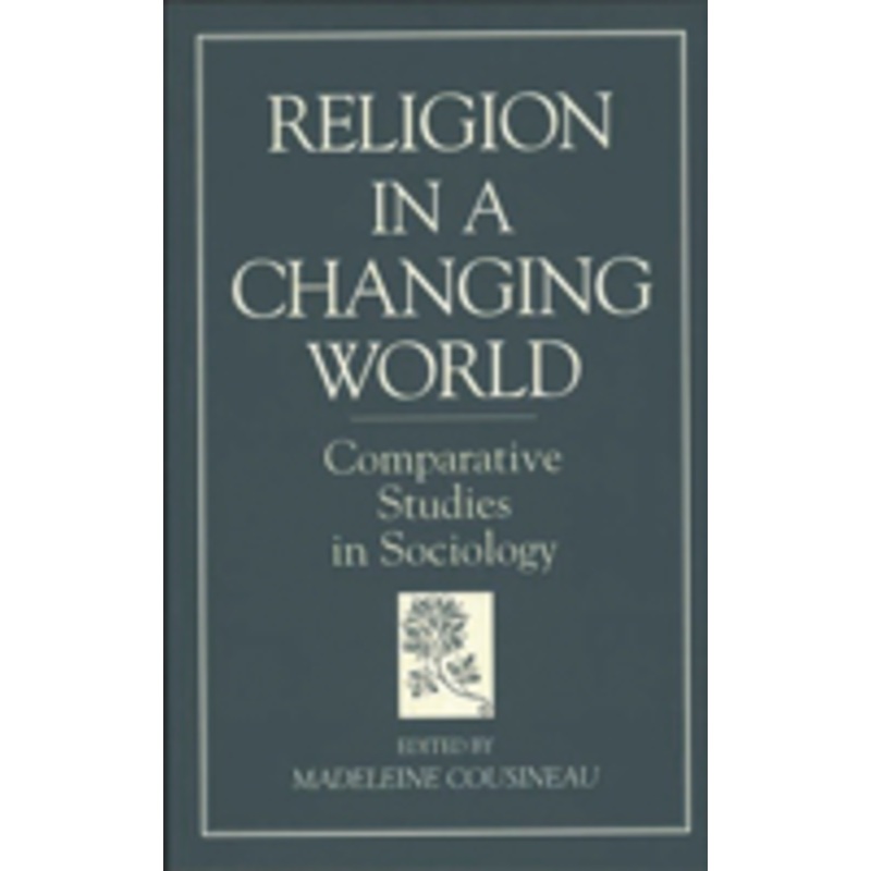 religion in a changing world: comparative studies in sociology