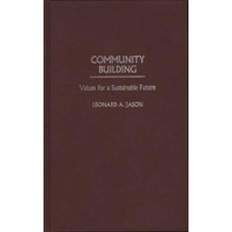 community building: values for a sustainable future