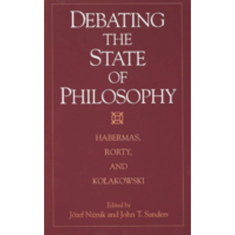 debating the state of philosophy: habermas, rorty, and kolakowski