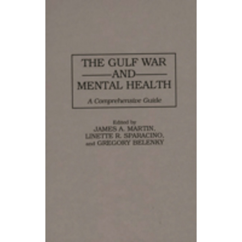 gulf war and mental health: a comprehensive guide