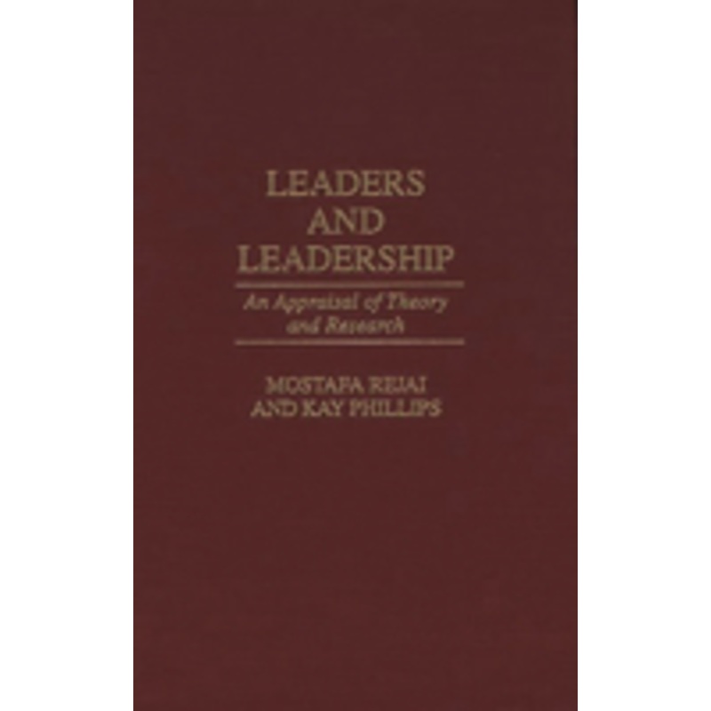 leaders and leadership: an appraisal of theory and research