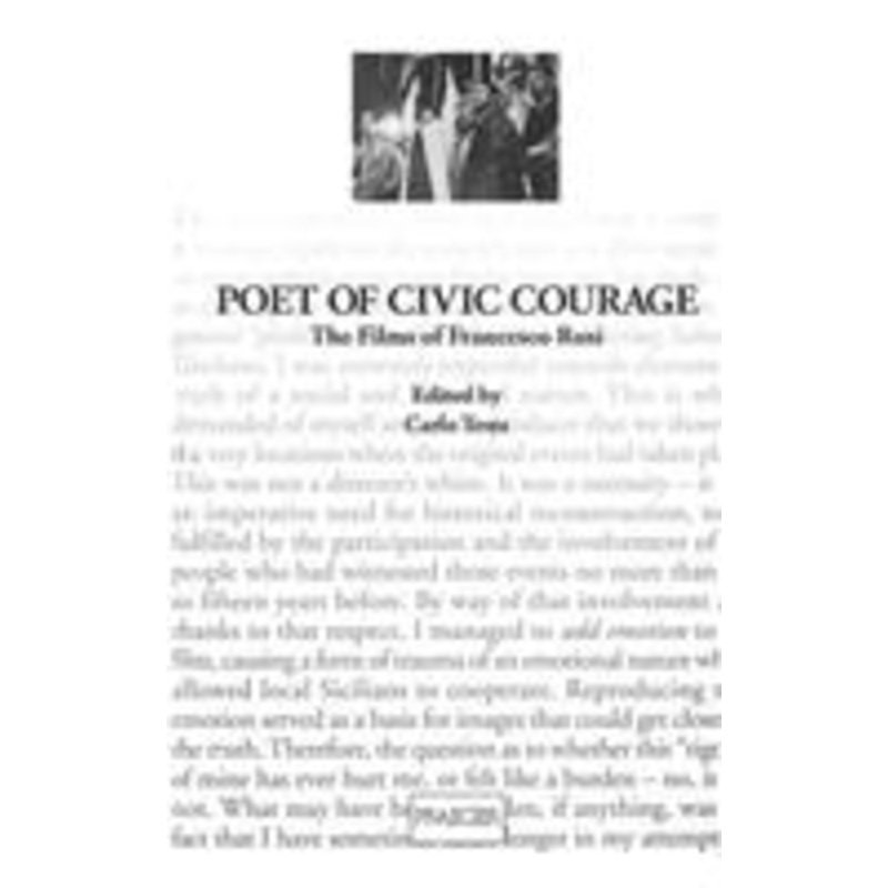 poet of civic courage: the films of francesco rosi