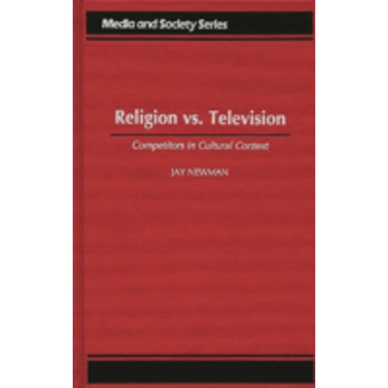 religion vs. television: competitors in cultural context