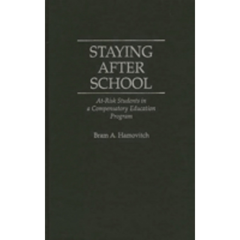 staying after school: at-risk students in a compensatory education program