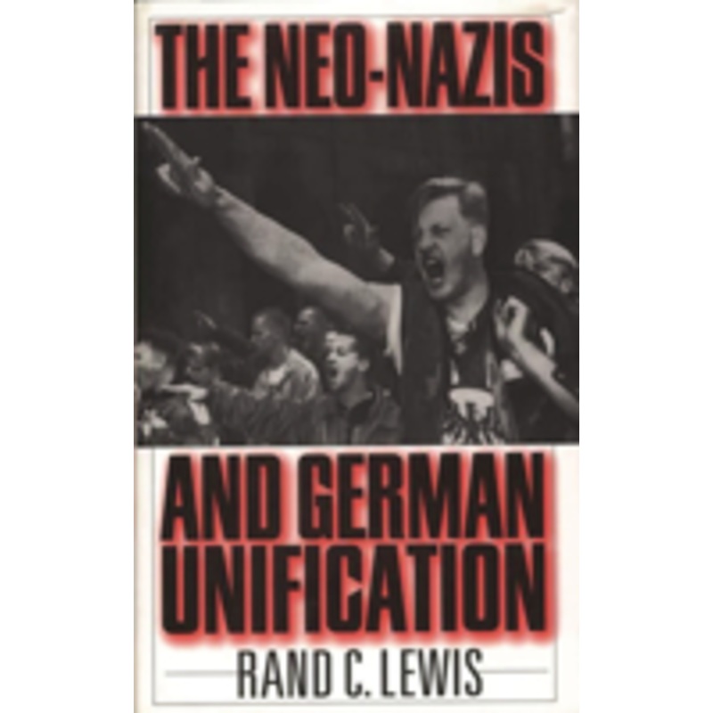 the neo-nazis and german unification
