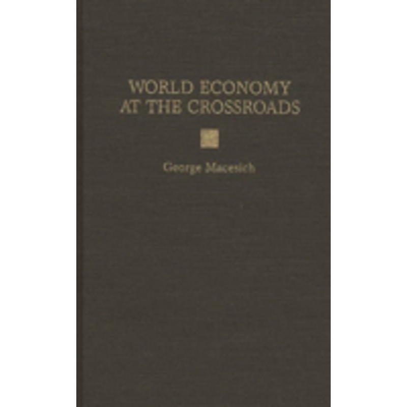 world economy at the crossroads