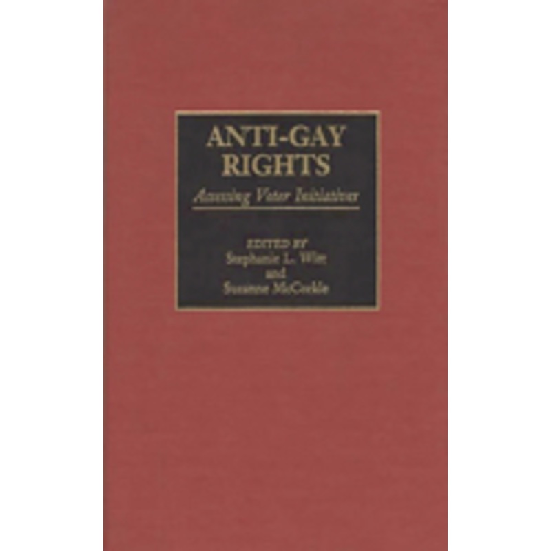 anti-gay rights: assessing voter initiatives