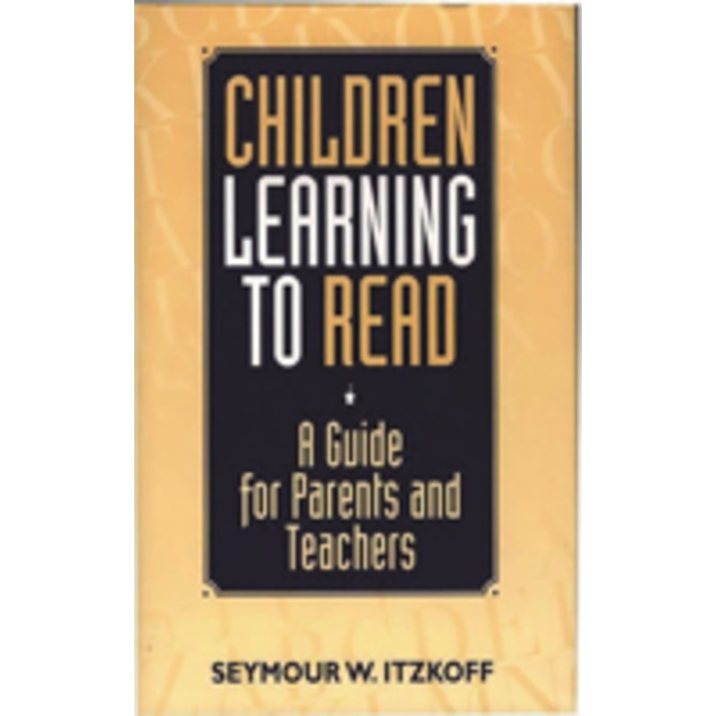children learning to read: a guide for parents and teachers
