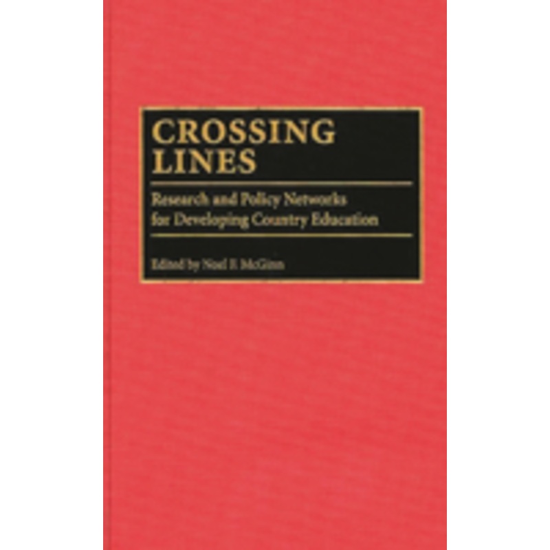 crossing lines: research and policy networks for developing country education