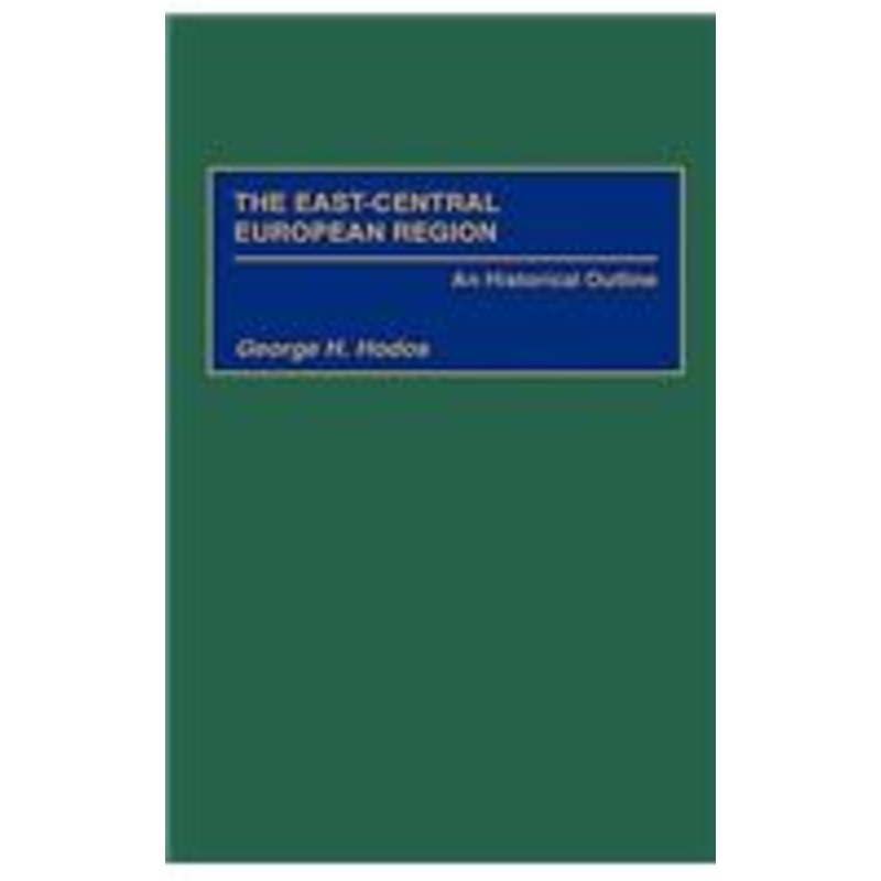 east-central european region: an historical outline