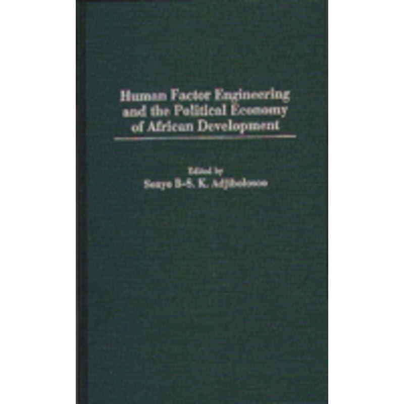 human factor engineering and the political economy of african development