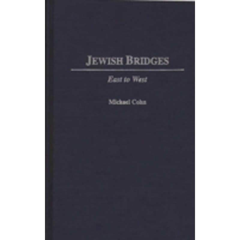 jewish bridges: east to west