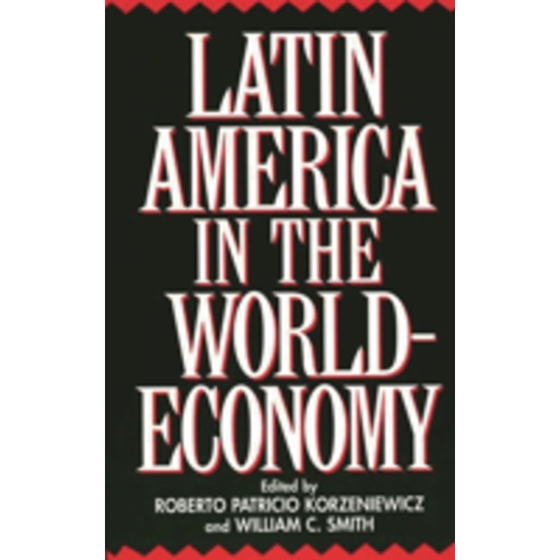 latin america in the world-economy