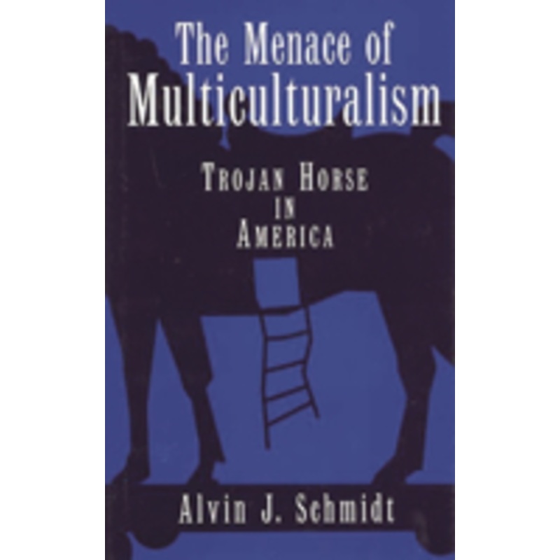 menace of multiculturalism: trojan horse in america