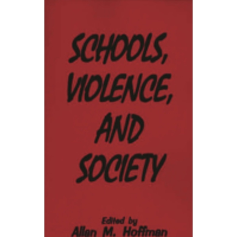schools, violence, and society