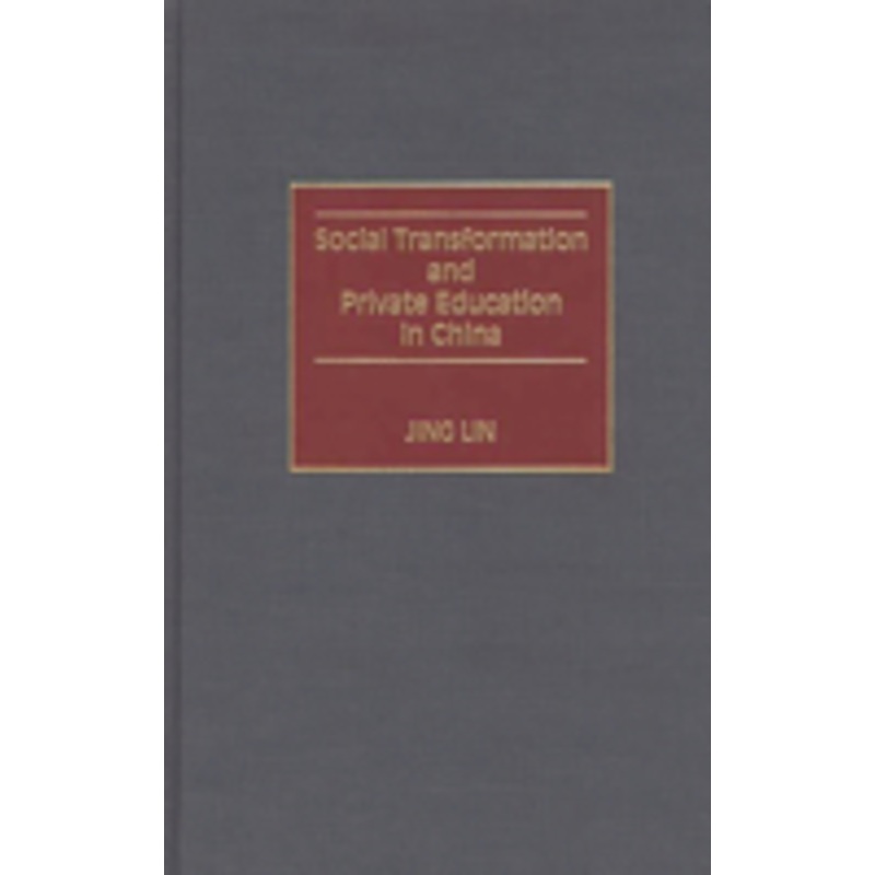 social transformation and private education in china