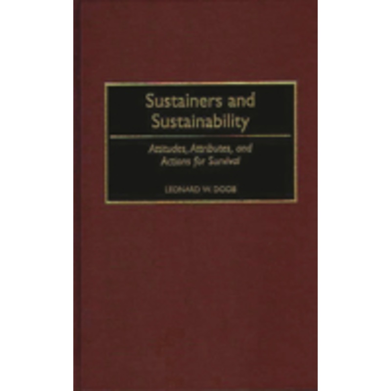 sustainers and sustainability: attitudes, attributes, and actions for survival