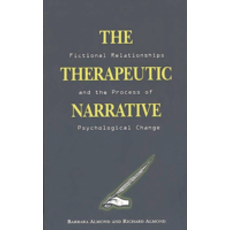 the therapeutic narrative: fictional relationships and the process of psychological change