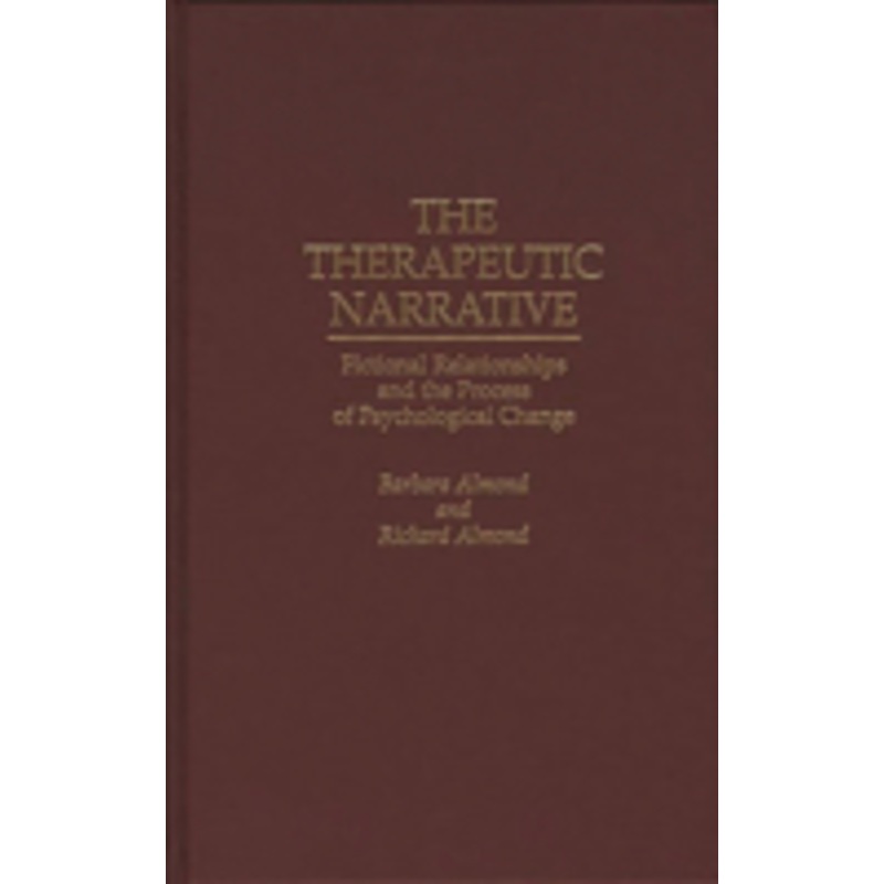 therapeutic narrative: fictional relationships and the process of psychological change