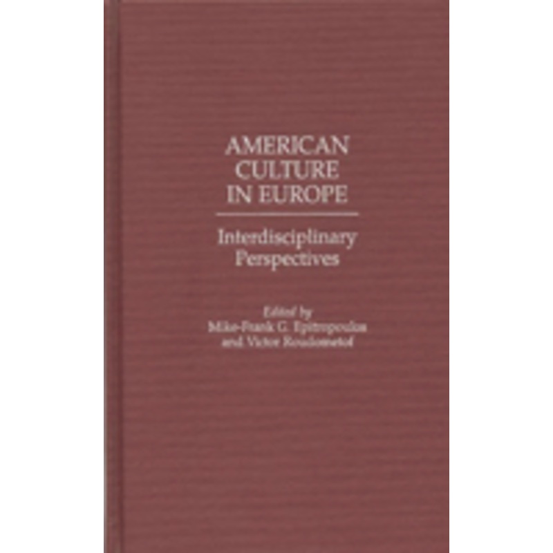 american culture in europe: interdisciplinary perspectives