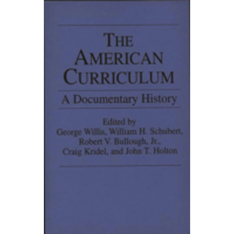 american curriculum: a documentary history