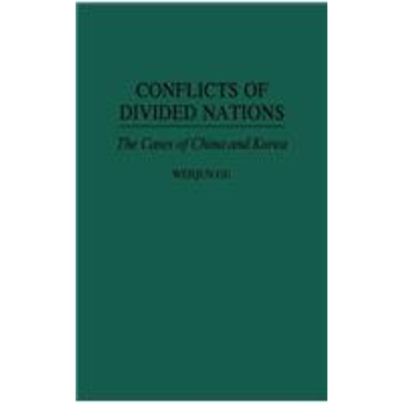 conflicts of divided nations: the cases of china and korea